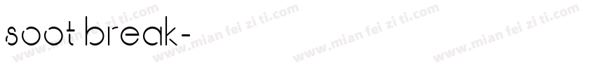 soot break字体转换
